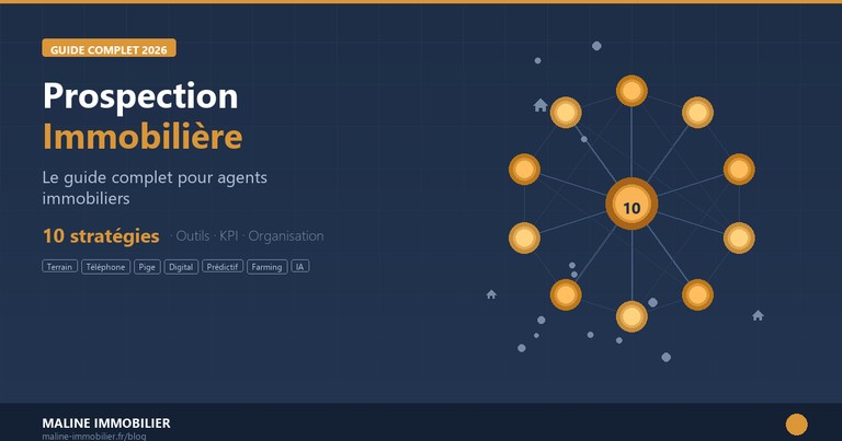 Prospection immobiliere 2026 guide complet 10 strategies